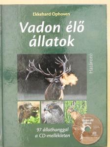 Ekkehard Ophoven - Vadon élő állatok 97 állathanggal - CD-melléklettel [antikvár]