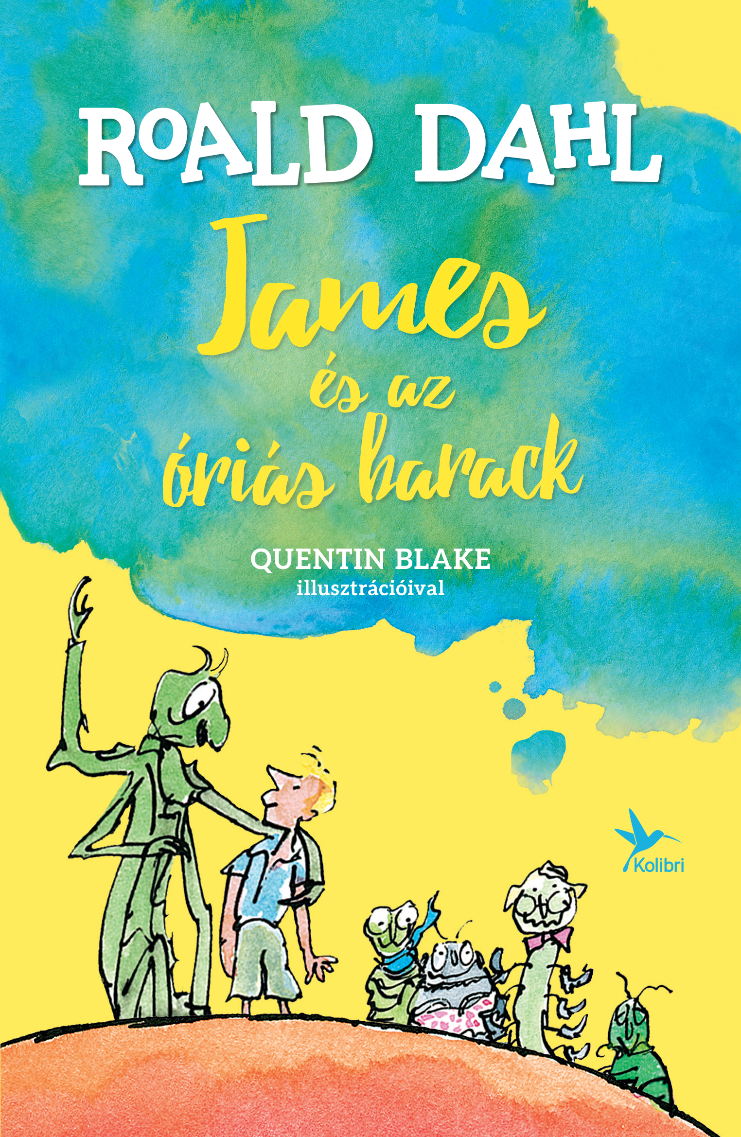 Roald Dahl - James és az óriás barack [eKönyv: epub, mobi]