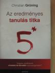 Christian Grüning - Az eredményes tanulás titka [antikvár]