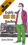 Christie Keira - Rejtély az Open Air Hotelben [eKönyv: epub, mobi]
