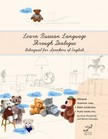Choinska Anna Tkachenko and Marta - Learn Russian Language Through Dialogue [eKönyv: epub, mobi]
