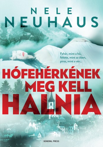 Nele Neuhaus - Hófehérkének meg kell halnia [eKönyv: epub, mobi]