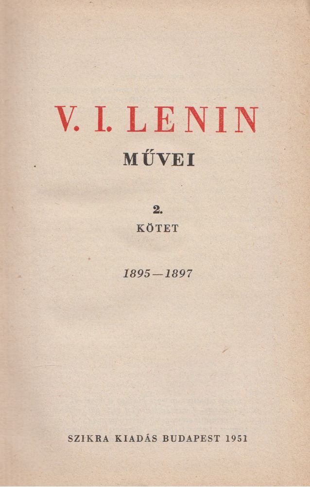 V. I. LENIN - V. I. Lenin művei 2. kötet [antikvár]