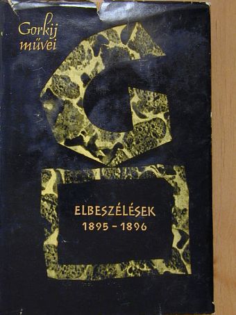 Gorkij - Elbeszélések II. [antikvár]