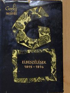 Gorkij - Elbeszélések II. [antikvár]