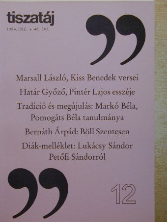 Bernáth Árpád - Tiszatáj 1994. december [antikvár]