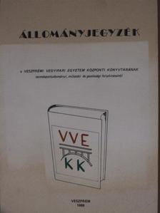 Állományjegyzék a Veszprémi Vegyipari Egyetem Központi Könyvtárának természettudományi, műszaki és gazdasági folyóiratairól [antikvár]