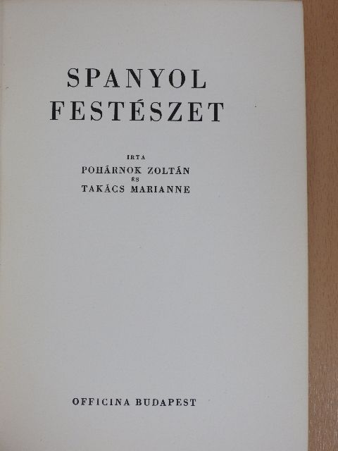 Pohárnok Zoltán - Spanyol festészet [antikvár]