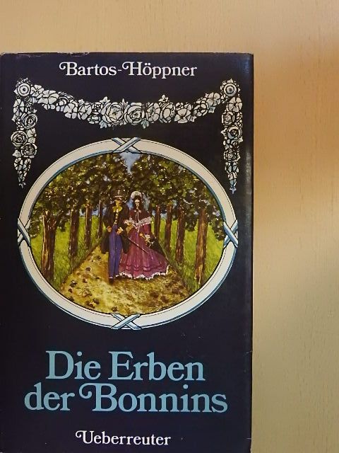 Barbara Bartos-Höppner - Die Erben der Bonnins [antikvár]