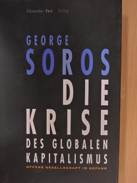 George Soros - Die Krise des Globalen Kapitalismus [antikvár]
