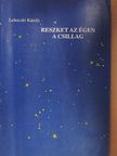Lehoczki Károly - Reszket az égen a csillag [antikvár]
