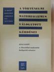 Balló István - A történelmi materializmus válogatott kérdései [antikvár]