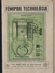 Nemák Béla - Fémipari technológia [antikvár]