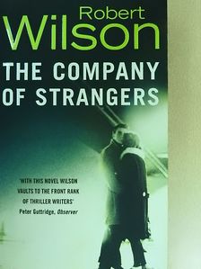 Robert Wilson - The Company of Strangers [antikvár]