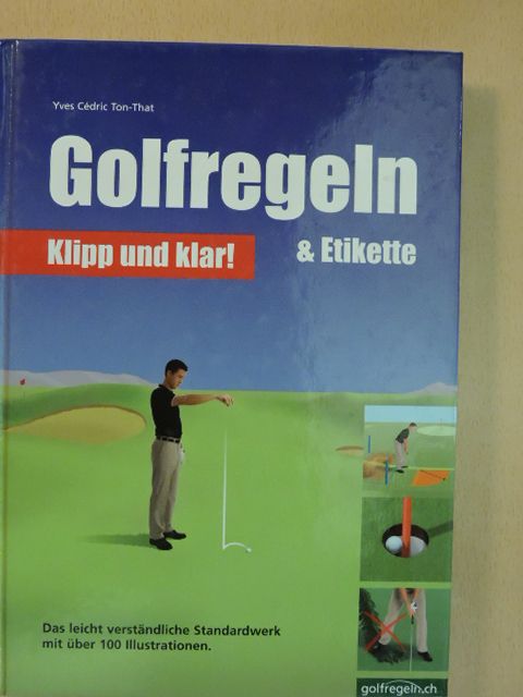 Yves Cédric Ton-That - Golfregeln & Etikette [antikvár]
