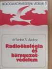 Dr. Szabó S. András - Radioökológia és környezetvédelem [antikvár]