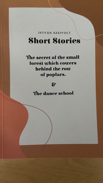 Szeivolt István - Short Stories