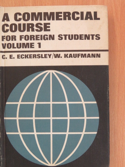 C. E. Eckersley - A commercial course 1. [antikvár]