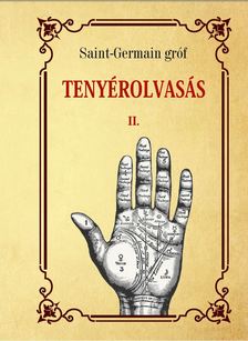 Saint-Germain gróf - Tenyérolvasás II. kötet