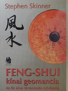 Stephen Skinner - Feng-Shui kínai geomancia [antikvár]