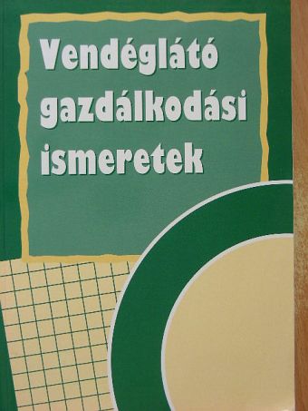Dr. Burkáné Szolnoki Ágnes - Vendéglátó gazdálkodási ismeretek [antikvár]
