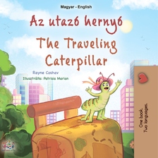 Coshav Rayne - Az utazó hernyó - The traveling Caterpillar [eKönyv: epub, mobi]