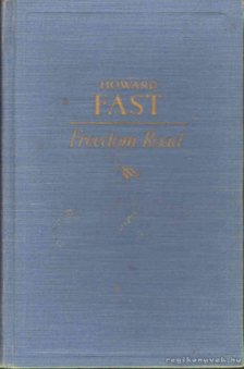 Fast, Howard - Freedom Road [antikvár]