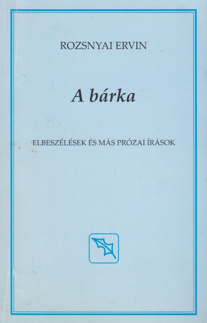 Rozsnyai Ervin - A bárka [antikvár]