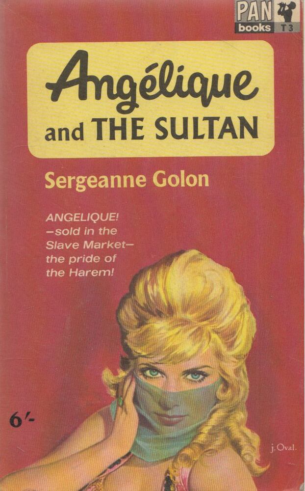 GOLON, SERGEANNE - Angelique  and the Sultan [antikvár]