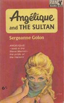 GOLON, SERGEANNE - Angelique  and the Sultan [antikvár]