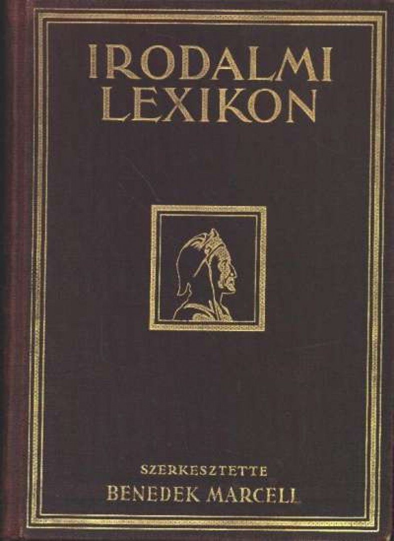 Benedek Marcell - Irodalmi lexikon [antikvár]