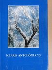 A. Vadász Piroska - Kláris antológia '13 [antikvár]