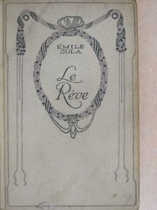Émile Zola - Le Réve [antikvár]