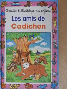 Comtesse de Ségur - Les Amis de Cadichon [antikvár]