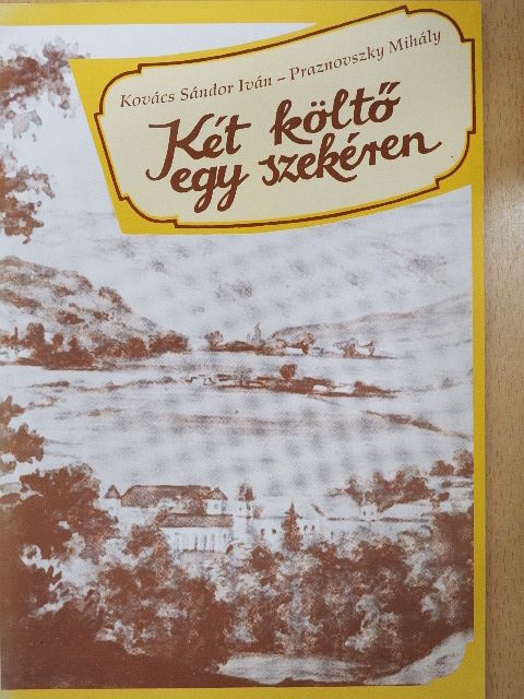 Kovács Sándor Iván - Két költő egy szekéren [antikvár]