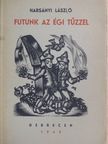 Harsányi László - Futunk az égi tűzzel [antikvár]
