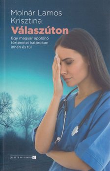 Molnár Lamos Krisztina - Válaszúton [antikvár]
