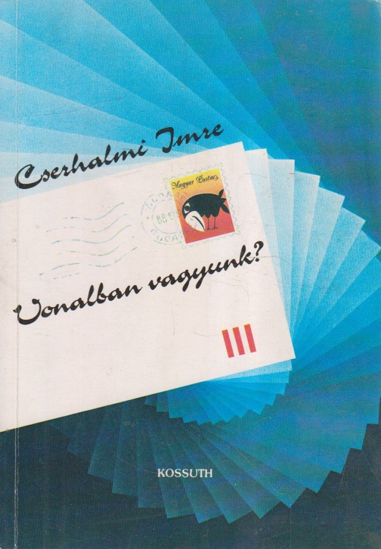 CSERHALMI IMRE - Vonalban vagyunk? [antikvár]