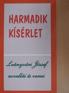 Leányvári József - Harmadik kísérlet [antikvár]