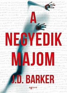 J. D. Barker - A negyedik majom [eKönyv: epub, mobi]