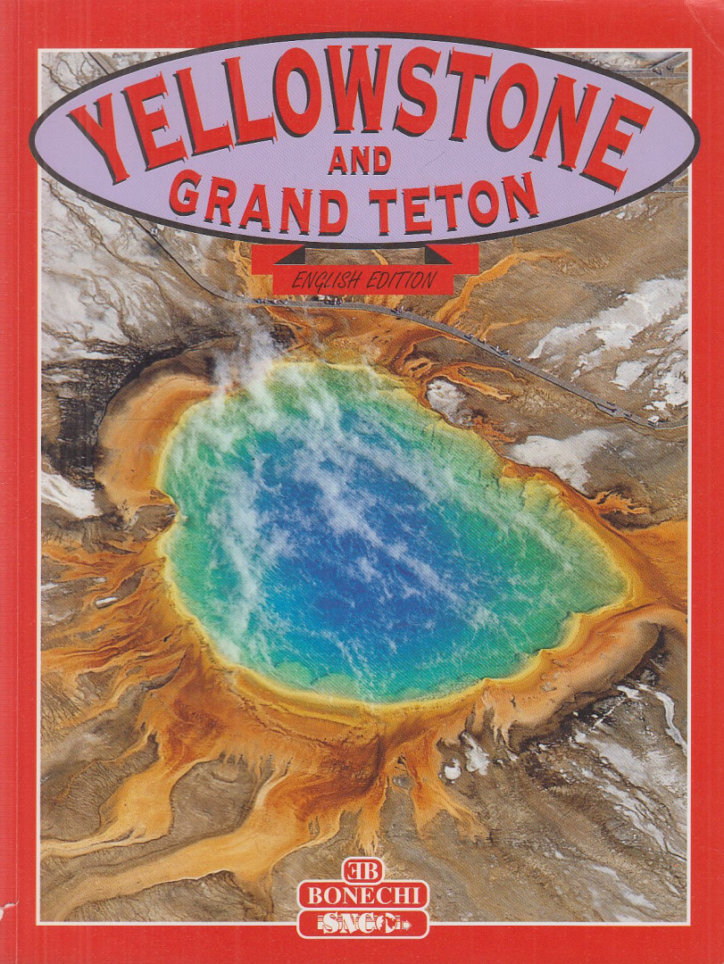 Wilkinson, Todd - Yellowstone and Grand Teton [antikvár]