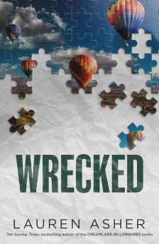 LAUREN ASHER - Wrecked (Dirty Air Series, Book 3)