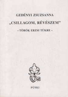 Gedényi Zsuzsanna - "Csillagom, Révészem" (dedikált) [antikvár]