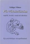 Szilágyi Vilmos - Párválasztásaim [antikvár]