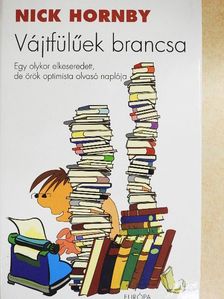 Nick Hornby - Vájtfülűek brancsa [antikvár]