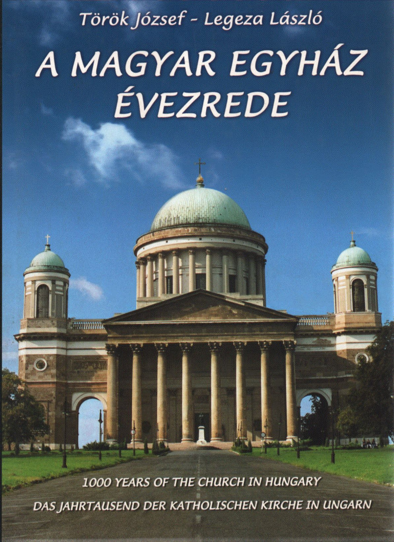 Török József, Legeza László - A magyar egyház évezrede (aláírt) [antikvár]