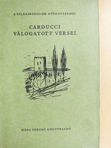 Carducci - Carducci válogatott versei [antikvár]