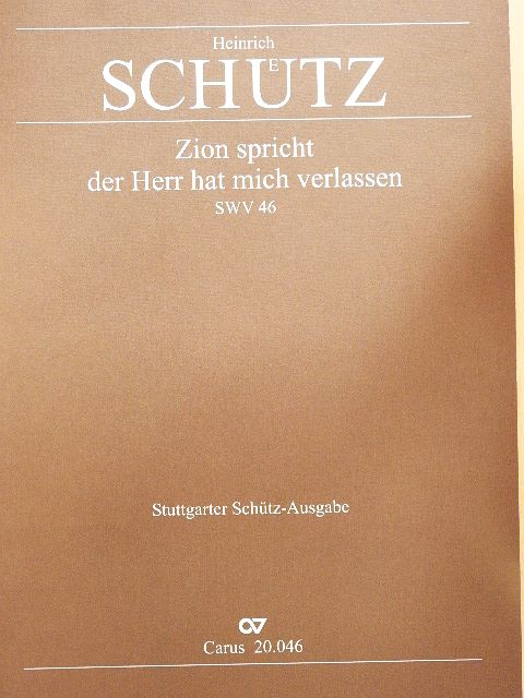 Heinrich Schütz - Zion spricht, der Herr hat mich verlassen [antikvár]