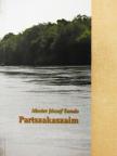 Mester József Tamás - Partszakaszaim (dedikált példány) [antikvár]
