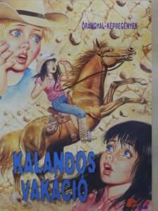 Kalandos vakáció [antikvár]
